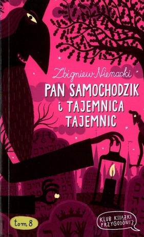 Pan Samochodzik i tajemnica tajemnic Tom 8 - Zbigniew Nienacki