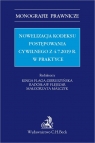 Nowelizacja Kodeksu postępowania cywilnego z 4.7.2019 r. w praktyce Kinga Flaga-Gieruszyńska, Radosław Flejszar, Małgorzata Malczyk