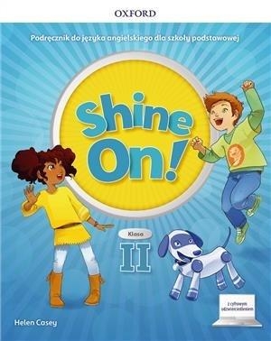 Shine On! Podręcznik języka angielskiego dla klasy 2 szkoły podstawowej