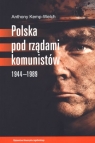 Polska pod rządami komunistów 1944-1989 Kemp-Welch Anthony
