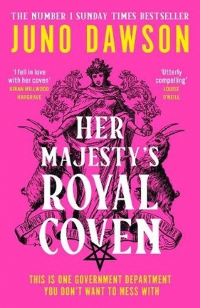 Her Majestys Royal Coven - Juno Dawson