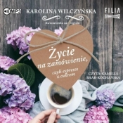 Kawiarenka za rogiem T.1: Życie na zamówienie czyli espresso z cukrem - Karolina Wilczyńska