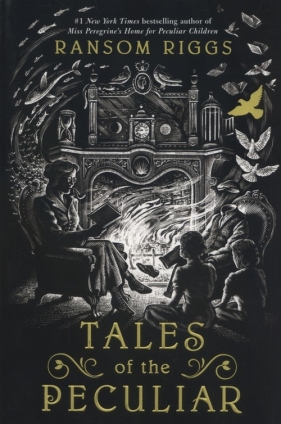 Tales of the Peculiar - Ransom Riggs
