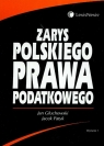 Zarys polskiego prawa podatkowego  Głuchowski Jan, Patyk Jacek