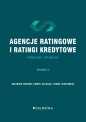 Agencje ratingowe oraz ratingi kredytowe - Zbigniew Korzeb, Paweł Kulpaka, Paweł Niedziółka