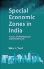 Special Economic Zones in India Malini Tantri