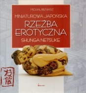 Miniaturowa japońska rzeźba erotyczna shunga netsuke - Michał Bieniasz