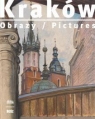 Kraków Obrazy Pictures wersja polsko-angielska