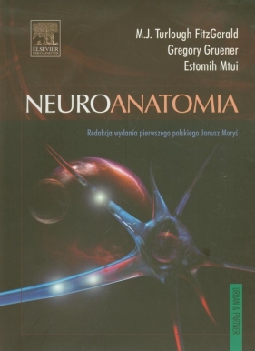 Neuroanatomia - FitzGerald M.J. Turlough, Gruener Gregory, Mtui Estomih