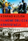 Filmowe oblicza kontestacji  Klejas Konrad