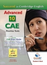 Succeed in Cambridge English Advanced 10 CAE Practice Tests Self-Study Andrew Betsis, Lawrence Mamas