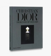 Christian Dior: Designer of Dreams - Müller Florence