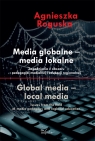 Media globalne Media lokalne Zagadnienia z obszaru pedagogiki medialnej i Roguska Agnieszka