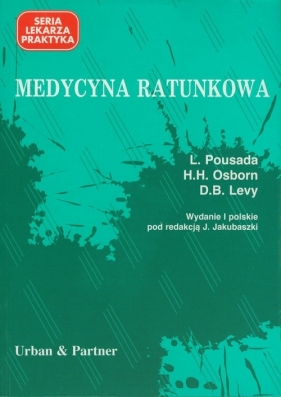 Medycyna ratunkowa - Pousada Lidia, Osborn Harold H., Levy David B.