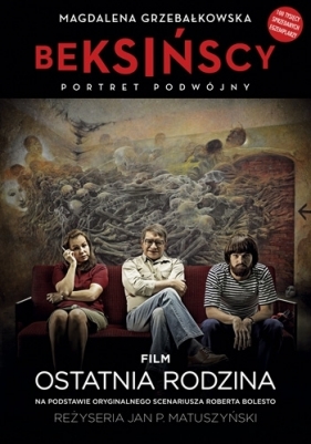 Beksińscy. Portret podwójny - Magdalena Grzebałkowska
