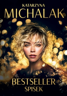 Bestseller. Spisek - Katarzyna Michalak
