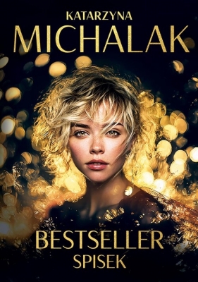 Bestseller. Spisek - Katarzyna Michalak