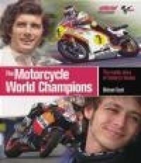 Motorcycle World Champions Michael Scott, M Scott