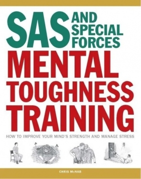 SAS and Special Forces Mental Toughness Training - Chris McNab