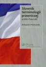 Słownik terminologii prawniczej polsko - francuski Machowska Aleksandra