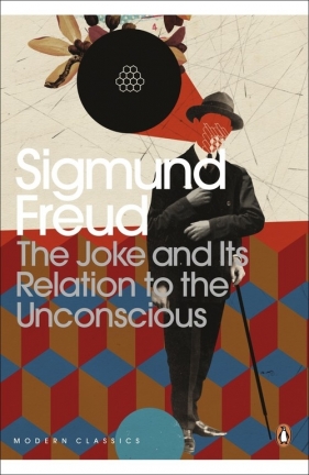 The Joke and Its Relation to the Unconscious - Freud Sigmund