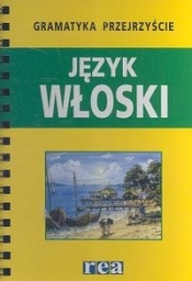 Gramatyka przejrzyście Język włoski - <br />