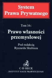 Prawo własności przemysłowej Tom 14C - Adrian Niewęgłowski, Joanna Sieńczyło-Chlabicz