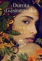 Córka ognia Seria Córki żywiołów - Dorota Gąsiorowska