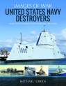 United States Navy Destroyers Green Michael