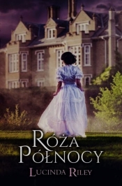 Róża północy - Lucinda Riley