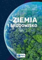 Ziemia i środowisko - Tetiana Starodub, Sławomir Michałkiewicz, Zygfryd Witkiewicz, Władimir Starodub