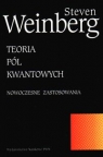 Teoria pól kwantowych Tom 2 Nowoczesne zastosowania Weinberg Steven