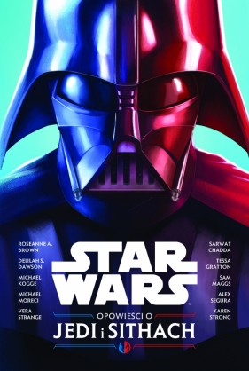 Star Wars. Opowieści o Jedi i Sithach - Opracowanie zbiorowe