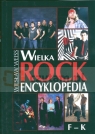 Wielka Rock Encyklopedia t 2 F-K (Uszkodzona okładka) Weiss Wiesław