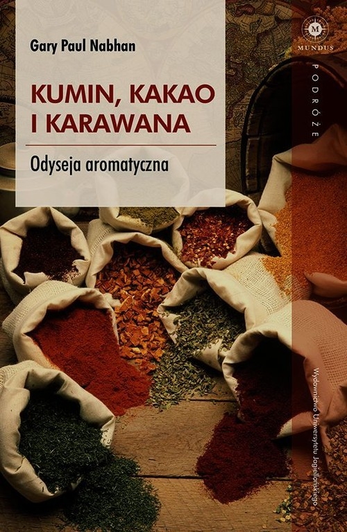 Kumin kakao i karawana. Odyseja aromatyczna