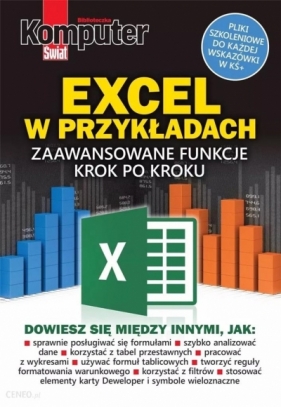 Komputer Świat Excel w przykładach - Opracowanie zbiorowe