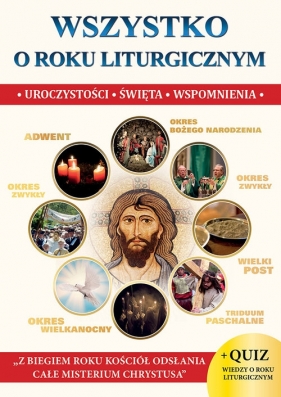 Wszystko o roku liturgicznym - Molka Jacek