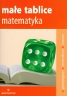 Małe tablice Matematyka Gimnazjum, liceum, technikum Mizerski Witold