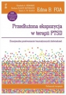 Przedłużona ekspozycja w terapii PTSD. Emocjonalne przetwarzanie