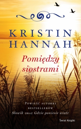 Pomiędzy siostrami (wydanie pocketowe) - Kristin Hannah 