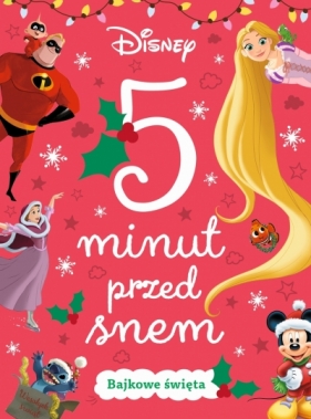 5 minut przed snem. Bajkowe święta. Disney - Ewa Tarnowska