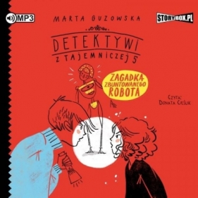 Detektywi z Tajemniczej 5 T.4 - Marta Guzowska