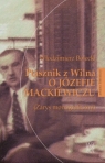 PTASZNIK Z WILNA O JÓZEFIE MACKIEWICZU TW