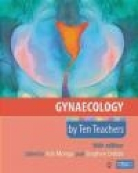 Gynaecology by Ten Teachers 19/e Stephen Dobbs, Ash Monga