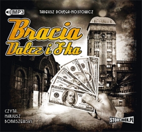 Bracia Dalcz i S-ka (Audiobook) - Tadeusz Dołęga-Mostowicz