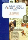 An Outline History of English Literature in texts t.1 Sikorska Liliana