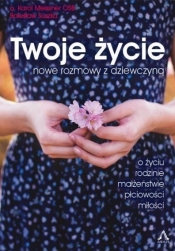 Twoje życie. Nowe rozmowy z dziewczyną - Bolesław Suszka