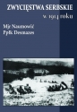 Zwycięstwa serbskie w 1914 roku - Naumović, Desmazes