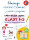 Edukacja wczesnoszkolna. Język polski. Przyroda. Karty pracy ucznia, klasy 1-3. Lucyna Kasjanowicz