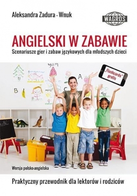 Angielski w zabawie - Aleksandra Zadura-Wnuk